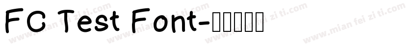 FC Test Font字体转换